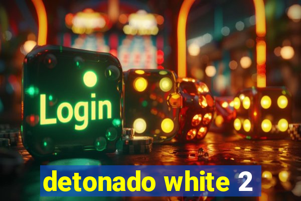 detonado white 2